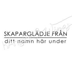 PERSONLIG - 084  Rak Skaparglädje från