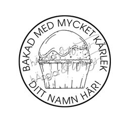 PERSONLIG - 145  Rund - Muffins - Bakad med kärlek