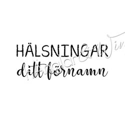 PERSONLIG - 164  Rak - Hälsningar Namn