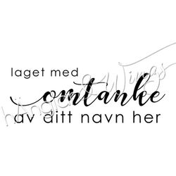 PERSONLIG - 191  Rak - Laget med omtanke (NORSK)