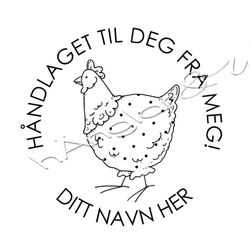 PERSONLIG - 280  Håndlaget Høne (NORSK)