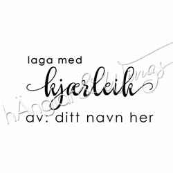 PERSONLIG - 225 rak - laget med kjærlighet (NORSK)