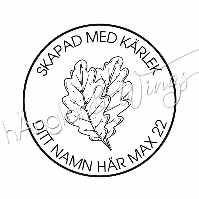 PERSONLIG - 379  Rund - Skapad med kärlek - Eklöv