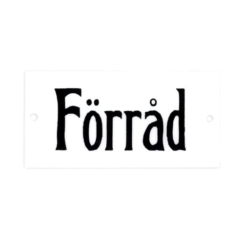 REA! Skylt 'Förråd'