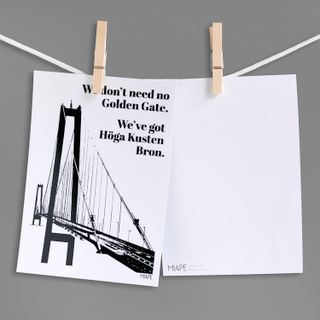 Vykort A5 - "We've got Höga Kusten Bron"