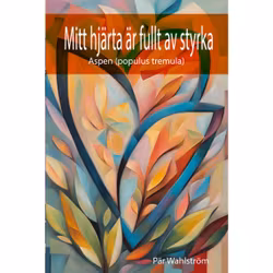 Mitt hjärta är fullt av styrka - EBOK