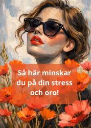 Minikurs - Lär dig minska på oro och stress