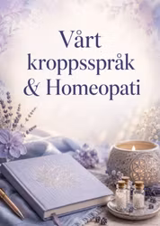 E-kurs på distans Vårt kroppsspråk och homeopati