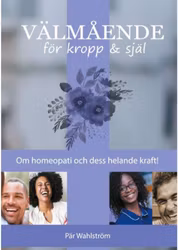 VÄLMÅENDE för kropp & själ - EBOK - En god hälsa är ju mer än bara frånvaro av sjukdom! Den innebär en känsla av välbefinnande, att känna livslust, att vara i balans och harmoni med sig själv!