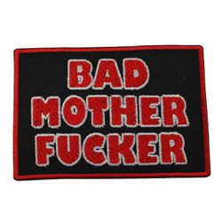Bad motherfucker