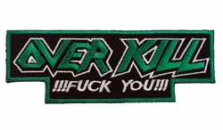 Overkill Fuck you