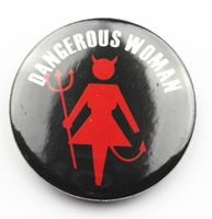 Pin Dangerous woman