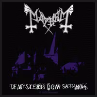Mayhem ‘De Mysteriis Dom Sathanas’