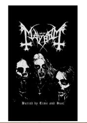Mayhem "Buried by time and dust" posterflagga