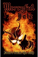 MERCYFUL FATE - DON&#39;T BREAK THE OATH poster flag