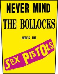 SEX PISTOLS - NEVER MIND THE BOLLOCKS  Back Patch