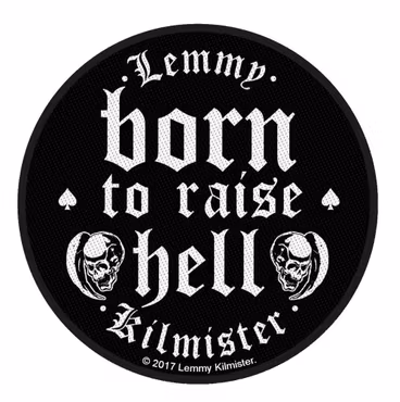 LEMMY - BORN TO RAISE HELL patch