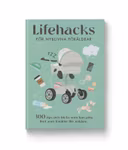Lifehacks för nyblivna föräldrar