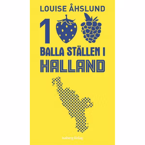 100 Balla Ställen i Halland