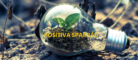 Missa inte Positiva sparråd !