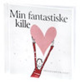 Min fantastiske kille