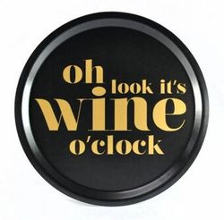 Bricka " Oh look it`s wine..." Mellow Design