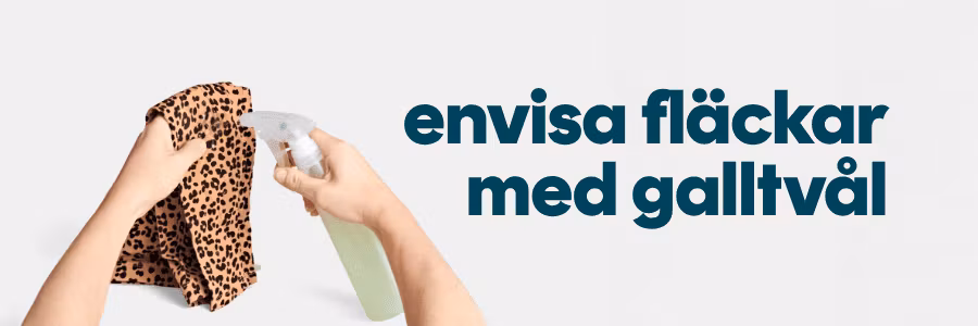 Hur får man bort fläckar från kläder? – Steg-för-steg med galltvål
