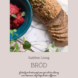 Receptbok PDF "Bröd" - av GuiltfreeLiving