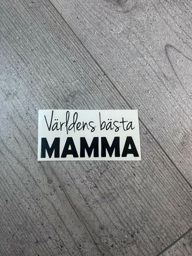 OUTLET, DEKAL (Världens bästa MAMMA)