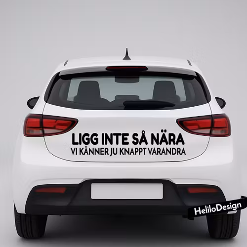 BILDEKAL, LIGG INTE SÅ NÄRA