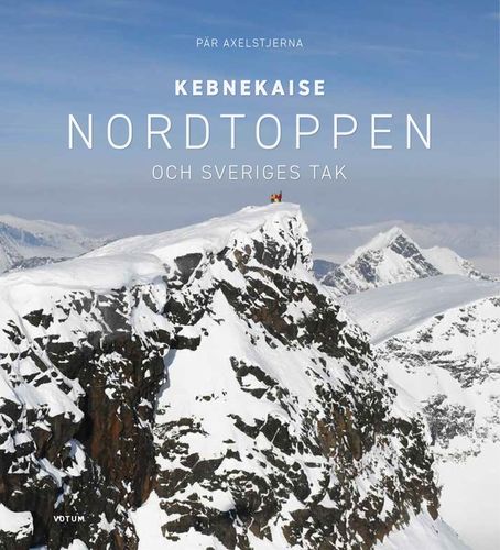 Kebnekaise Nordtoppen och Sveriges tak