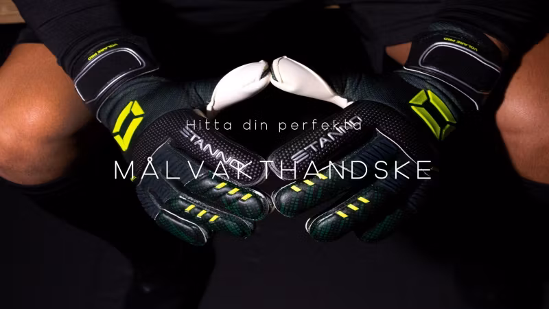 Guide: Hitta den perfekta målvaktshandsken