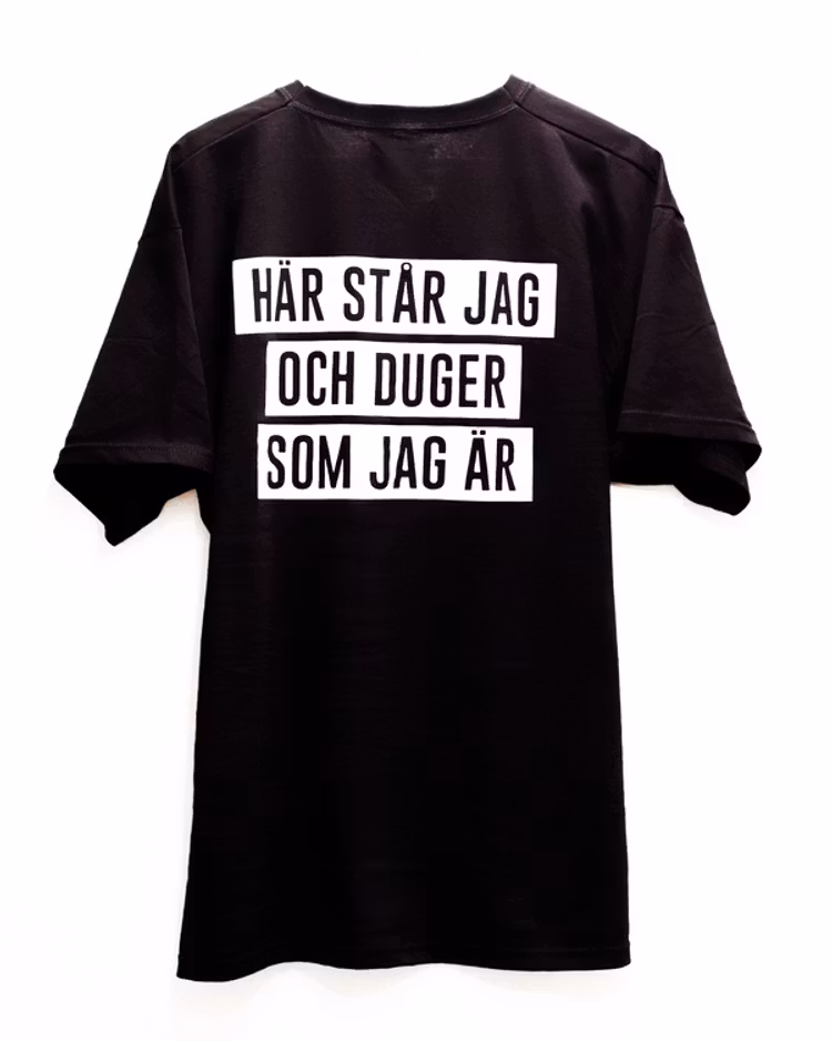 T-shirt "Här står jag och duger som jag är"