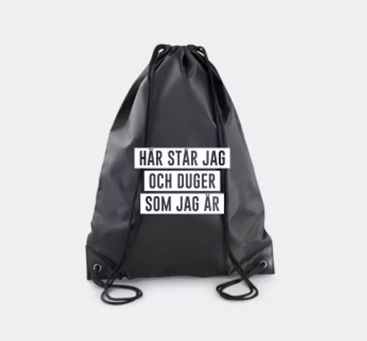Träningsväska "Här står jag och duger som jag är"