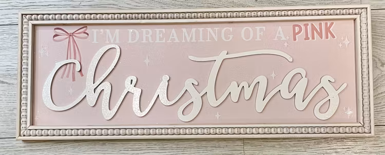 Tavla I´m dreaming of a pink Christmas