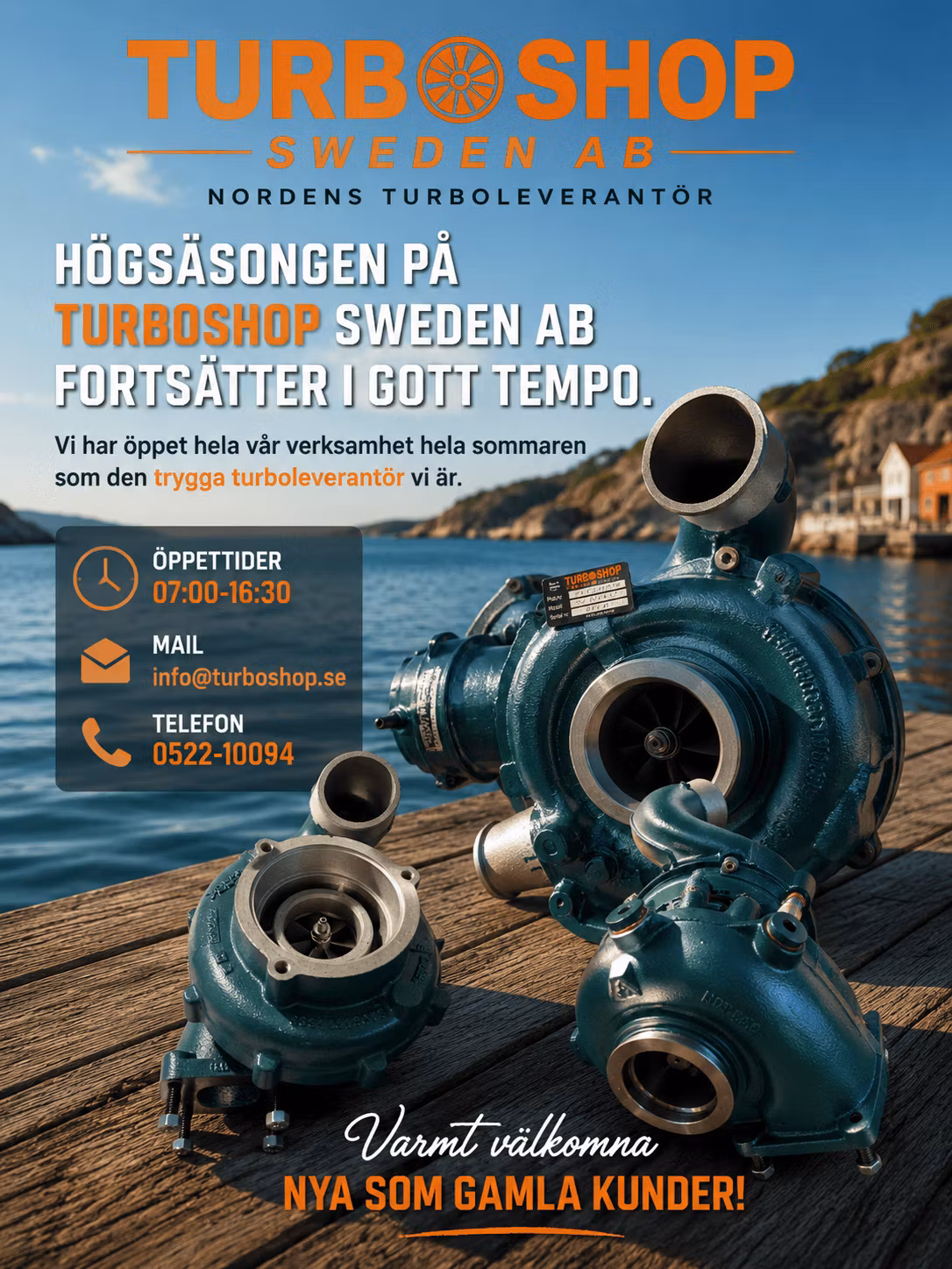 Vi har öppet hela sommaren - Er trygga turboleverantör - Turboshop Sweden AB