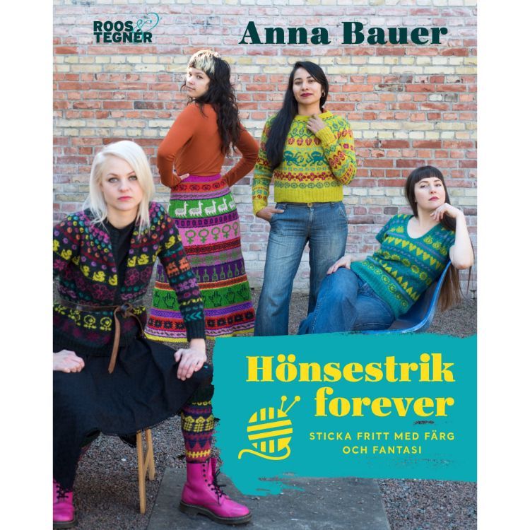 Anna Bauer - Hönsestrik forever