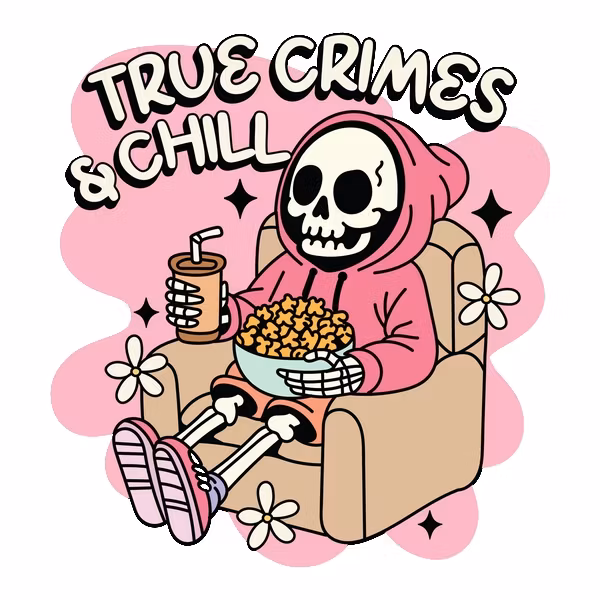 DTF - True Crimes & Chill