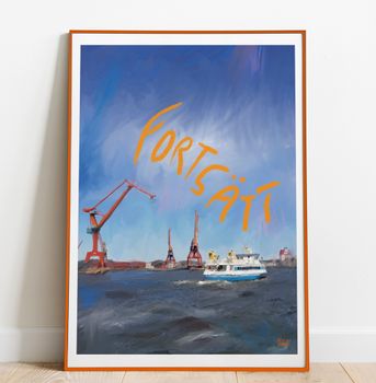 Fortsätt –  Poster av Jessica Jämting