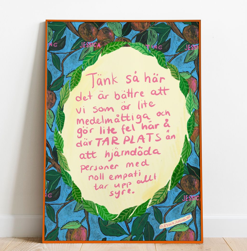 Tänk så här – Poster by Jessica Jämting