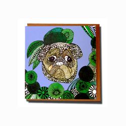 Greeting card “Mops”Iluustration Anna Strøm