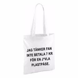 Tygkasse Jag Tänker Fan Inte Betala
