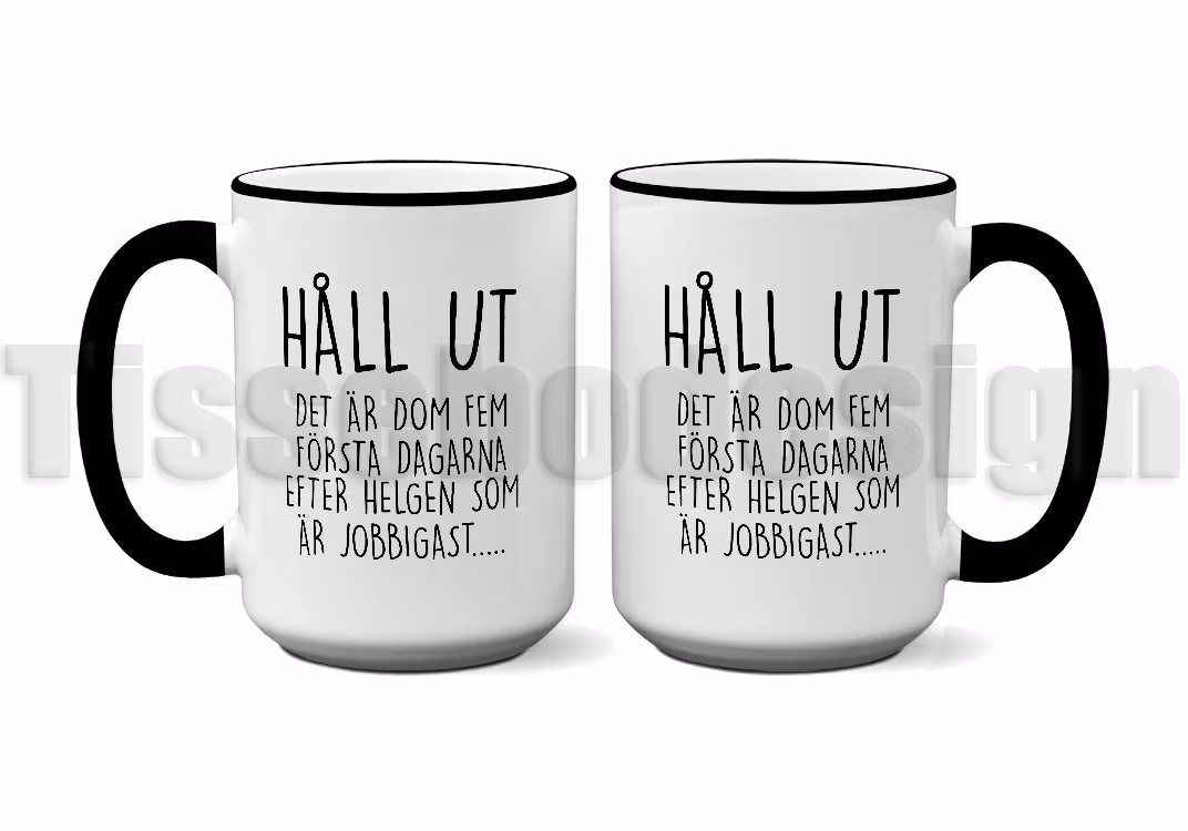 En vit 450 ml mugg med svart kant och svart handtag, trycket med texten håll ut