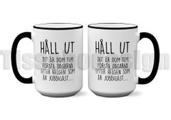 Mugg Håll Ut