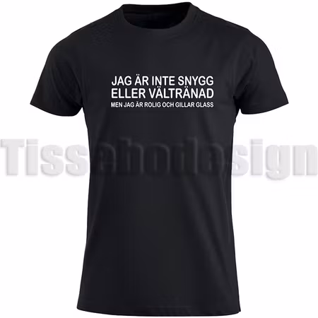 T-shirt Jag Är Inte Snygg Eller Vältränad Men Jag Är Rolig Och Gillar Glass!