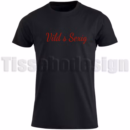 T-shirt Vild & Sexig