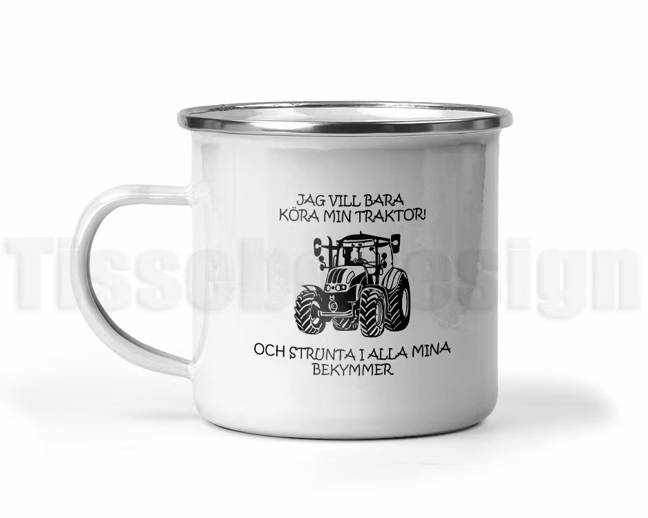Emaljmugg Jag vill bara köra min traktor