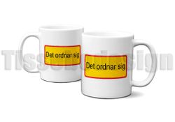 Skyltmugg Det ordnar sig