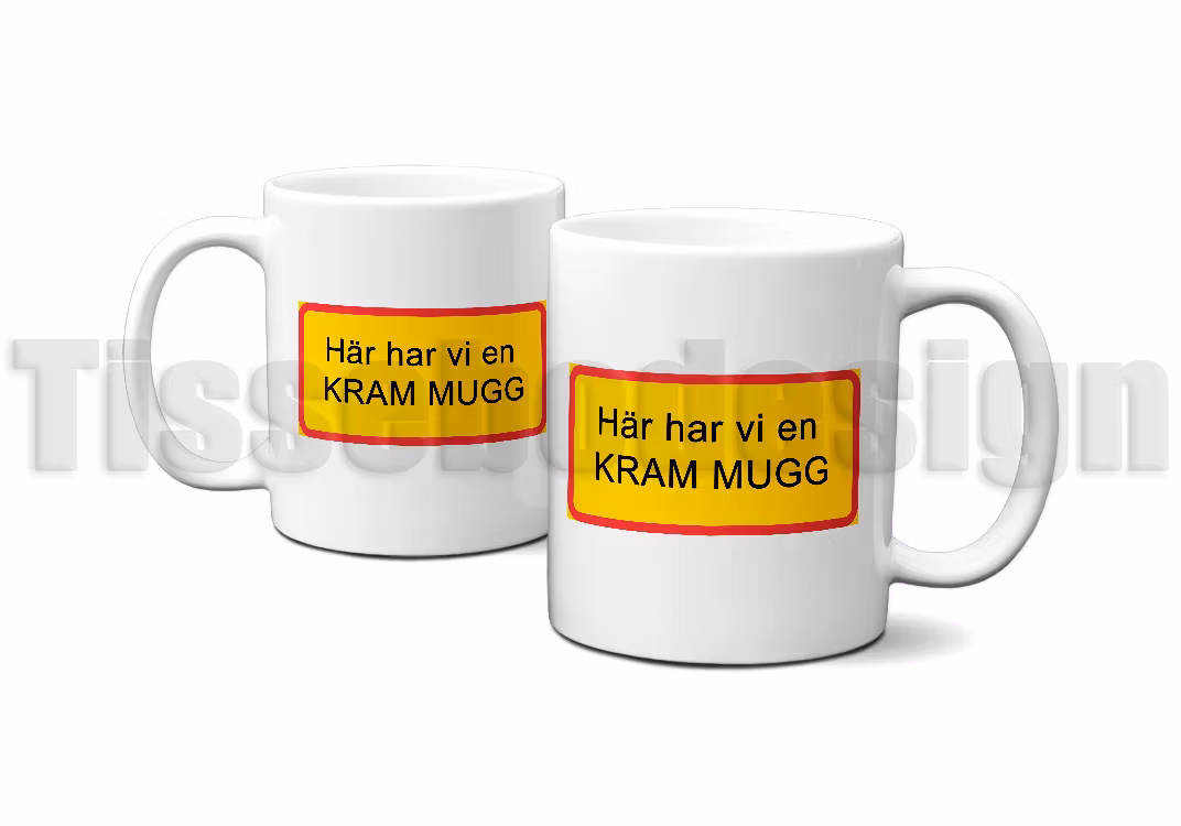 Skyltmugg Här Har Vi En Kram Mugg