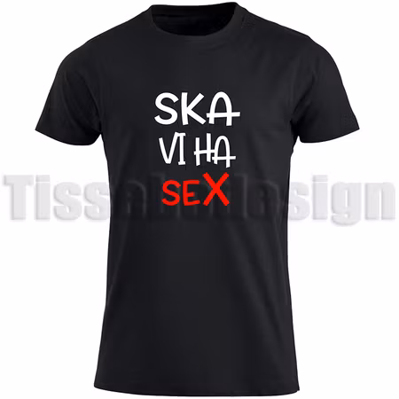 T-shirt Ska Vi Ha Sex